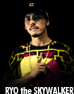 RYO the SKYWALKER